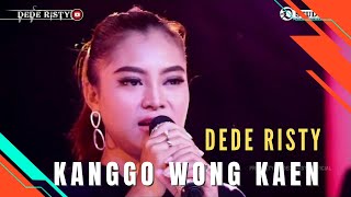 Download lagu KANGGO WONG KAEN Voc DEDE RISTY I LIVE MANGGUNG ONLINE I mp3