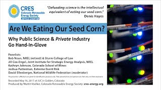 Why Public Science & Private Industry Go Hand In Glove - NREL Panel