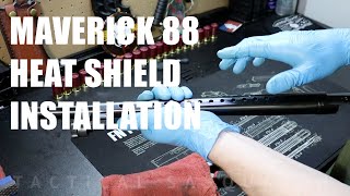 MAVERICK 88 SHOTGUN HEAT SHIELD EASY INSTALL