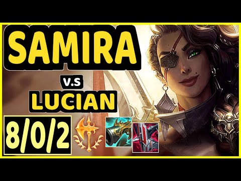 SAMIRA vs LUCIAN - 8/0/2 KDA BOTTOM ADC GAMEPLAY - EUW Ranked MASTER