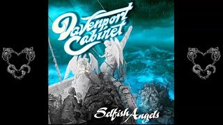 Davenport Cabinet - Selfish Angels (AUDIO ONLY)