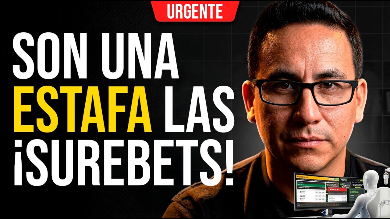¿Las Surebets son una ESTAFA? (La verdad sin rodeos)