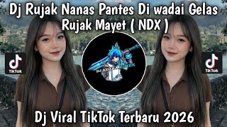 Download lagu DJ NEK RUJAK NANAS PANTES DI WADAI GELAS | DJ OJO NGECE VIRAL TIKTOK TERBARU 2026 mp3
