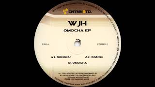 WJH ‎– Omocha