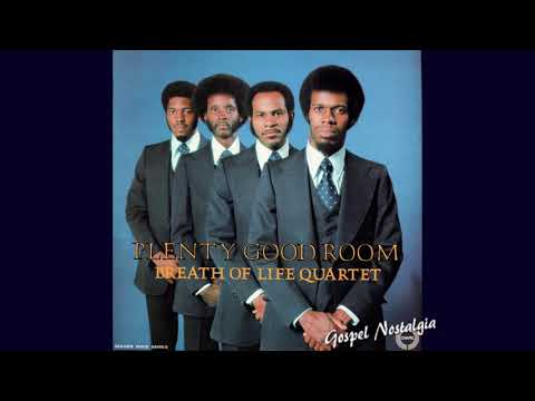 Breath Of Life Quartet (1975) "Plenty Good Room" Complete Full Album