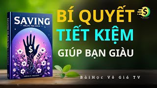 Bí Quyết Tiết Kiệm Giúp Bạn Giàu Có Mà Không Phải Hi Sinh Niềm Vui | Bài Học Vô Giá TV