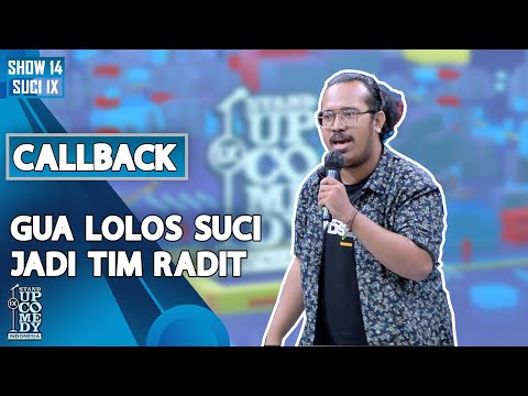 Stand Up Rais Marasabessy: Gua Lulus SUCI Jadi Tim-nya Radit - CALLBACK SUCI IX