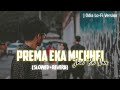 PREMA EKA MICHHEI JHIA RA NAA Slowed Reverb Lo Fi Song Odia Lo Fi Version YouTube
