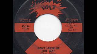 Otis Redding - Don´t Leave Me This Way Volt 45-116 1964
