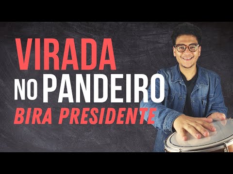 COMO FAZER VIRADA NO PANDEIRO - BIRA PRESIDENTE | PANDEIRO NA PRÁTICA