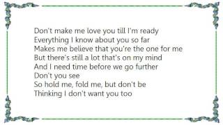 Christina Aguilera - Don&#39;t Make Me Love You Til I&#39;m Ready Lyrics