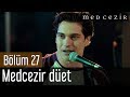 Medcezir 27.Bölüm | Çağatay Ulusoy - Serenay ...