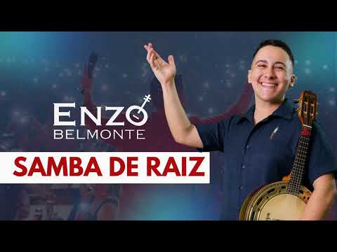 MAIS DE 1H30 DE SAMBA DE RAIZ | Com Enzo Belmonte