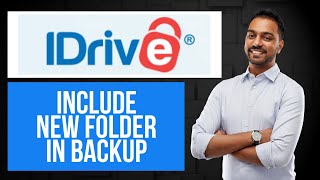 How to Include New Folder in Backup on iDrive | Connect Folders from D