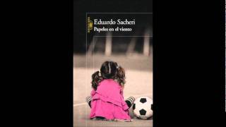 Eduardo Sacheri en No somos nadie con Juan Pablo Varsky