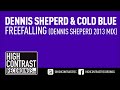 Dennis Sheperd & Cold Blue - Freefalling (Dennis ...