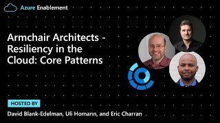 Armchair Architects: Resiliency in the Cloud – Core Patterns
