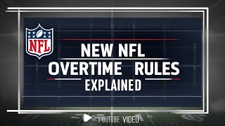 NFL Overtime Rules Explained