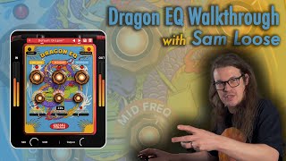 Video thumbnail for Dragon EQ walkthrough with Sam Loose by SafariPedals