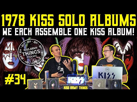 KISS Army Things Podcast Ep. 34: 1978 KISS Solo Albums Review & Compilation