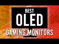 Best OLED Gaming Monitors of 2024