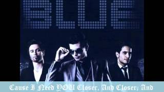 Closer - Manic Drive - Blue Lyrics