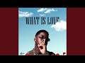 What Is Love