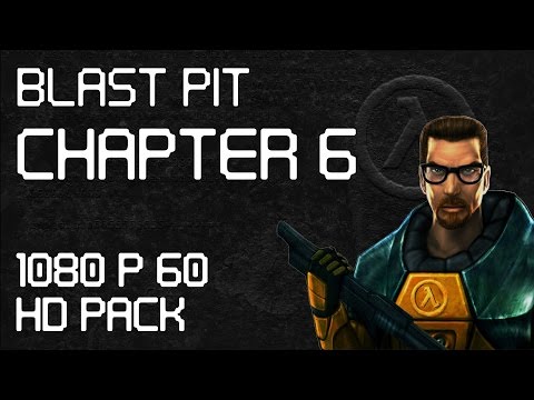 Half-Life - Chapter 6: Blast Pit - No Commentary Longplay Walkthrough