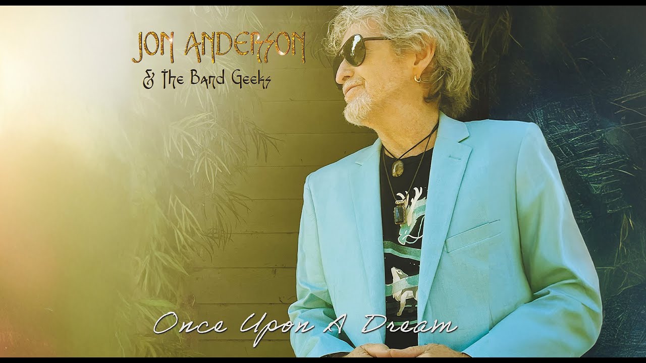 Jon Anderson & The Band Geeks - 