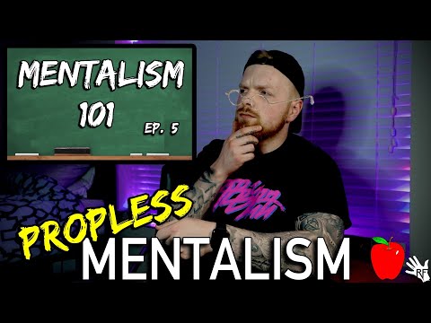What's All the HYPE About PROPLESS Mentalism? | Mentalism 101 EP.05