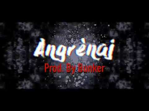 BUNKER - Angrènaj (Prod.by Bunker)