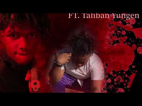 “Gang Members” (FT. Taliban Yungen)
