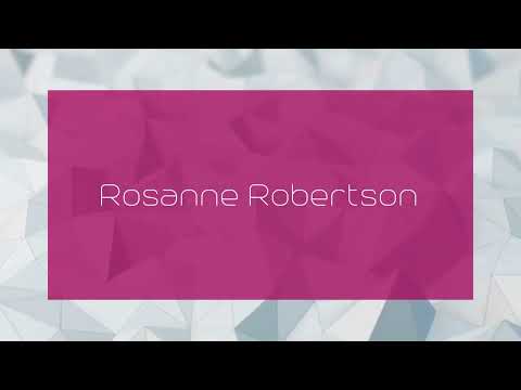 Rosanne Robertson - appearance