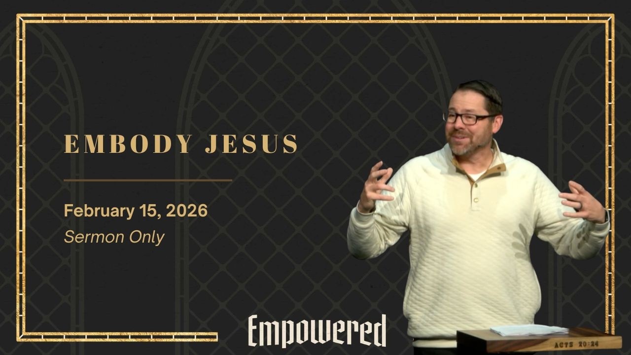 Embody Jesus