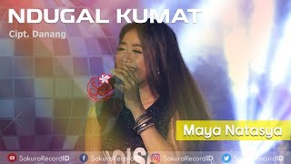Download lagu Maya Natasya - Ndugal Kumat | Dangdut  mp3