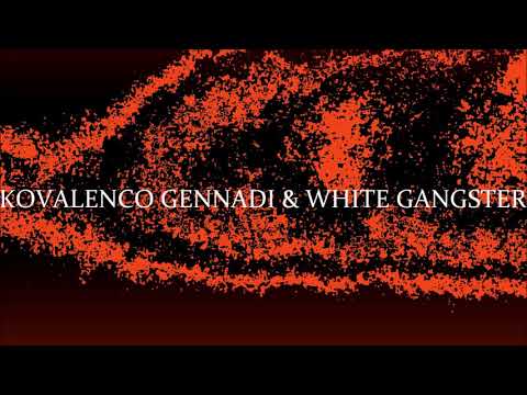 Kovalenco Gennadi & White Gangster & Deathcrime - Trick (Ft. Fetre)