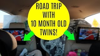 ROAD TRIP WITH 10 MONTH OLDS!