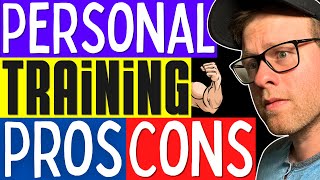 The Pros And Cons Of Being A Personal Trainer | Personal Training Career Breakdown