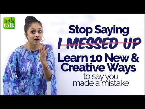 I messed Up "をやめよう！ - 英会話フレーズを学ぶ - 英語スピーキングレッスン (Stop Saying ‘I Messed Up’?- Learn New English Conversation Phrases - English Speaking  Lesson)