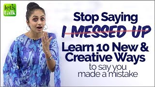 Stop Saying ‘I Messed Up’🙈- Learn New English Conversation Phrases - English Speaking  Lesson