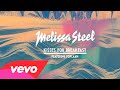 Melissa Steel - Kisses for Breakfast feat. Popcaan ...