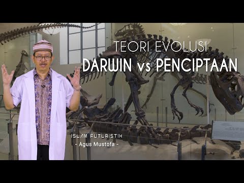 Islam Futuristik eps.18 - TEORI EVOLUSI DARWIN vs PENCIPTAAN