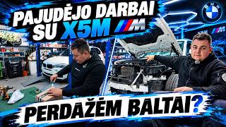 PAGALIAU X5M GALI VAŽIUOTI PATS
