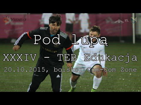 Pod lupą: XXXIV - TEB Edukacja (FLS Jesień 2015)