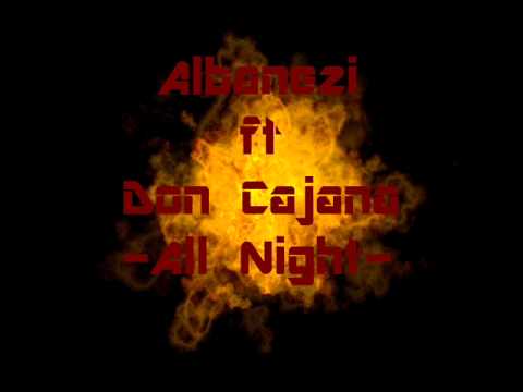 Albanezi ft Don Cajana - All Night (RapIndustry)