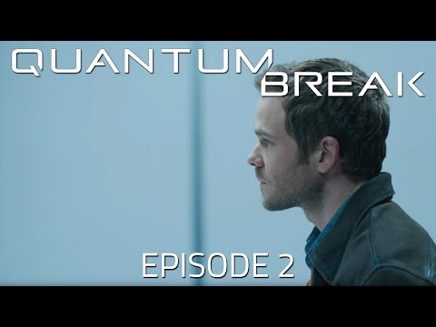 Quantum Break - Episode 2 | Prisoner