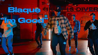 Download lagu Blaque - 'I'm Good' - JR Taylor Choreography mp3 Download lagu Blaque - 'I'm Good' - JR Taylor Choreography mp3