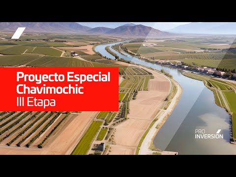 Proyecto Especial Chavimochic III Etapa