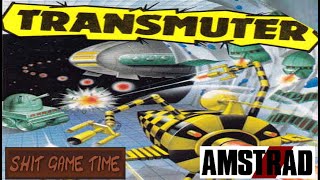SHIT GAME TIME: TRANSMUTER (AMSTRAD CPC - Contains Swearing!)