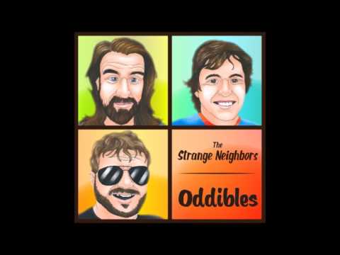 Oddibles (Full Album) - The Strange Neighbors